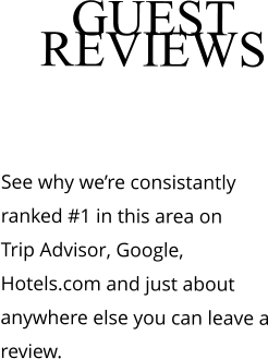 GUEST REVIEWS  Caribou Cabins Ranked #1 again  See why were consistantly ranked #1 in this area on  Trip Advisor, Google, Hotels.com and just about anywhere else you can leave a review.
